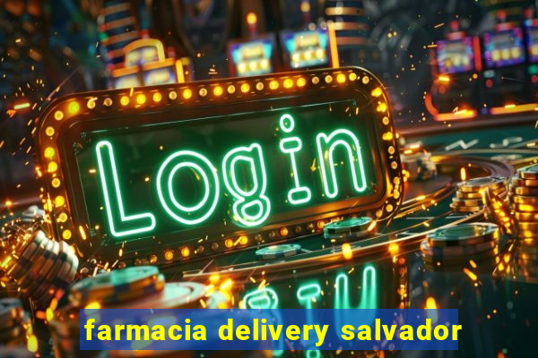 farmacia delivery salvador